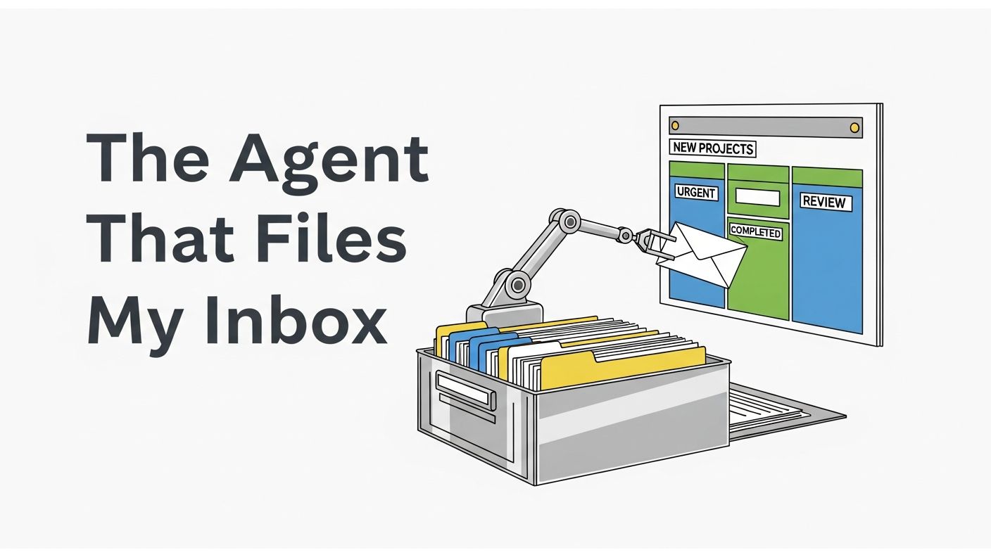 The Agent That Files My Inbox